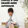 Contes d'une grand-mère japonaise, Yveline Féray