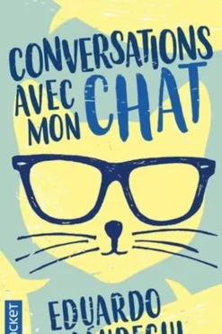 Conversations avec mon chat, Eduardo Jauregui