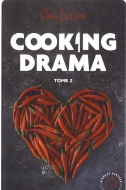 Cooking drama Tome 2, Clara Le Corre