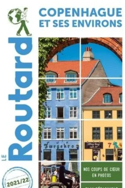 Copenhague et ses environs. Edition 2021-2022. Avec 1 Plan détachable, Le Routard