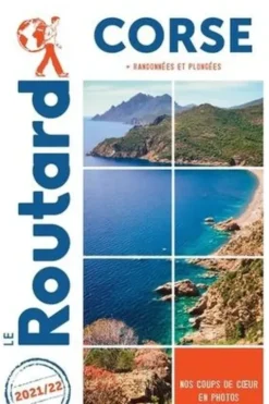 Corse. + Randonnées et plongées, Edition 2021-2022, Le Routard
