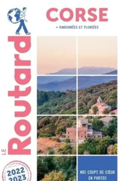 Corse. + Randonnées et plongées, Edition 2022-2023, Le Routard