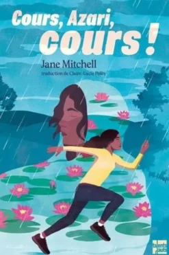 Cours, Azari, cours !, Jane Mitchell