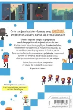 Crée ton jeu de plates-formes avec Scratch. Invente ton univers, donne vie à ton aventure !, Julien André Meunier