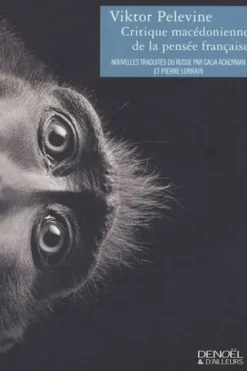 Critique macédonienne de la pensée française, Viktor Pelevine