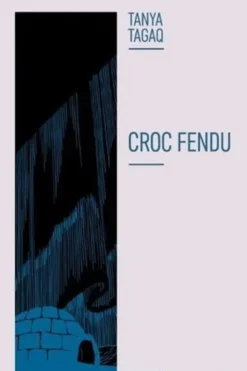 Croc fendu, Tanya Tagaq
