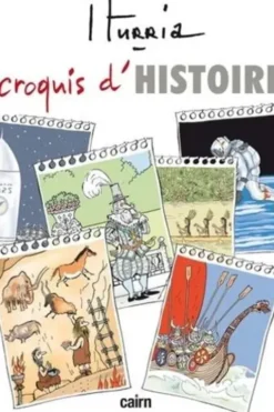 Croquis d'Histoire, Michel Iturria