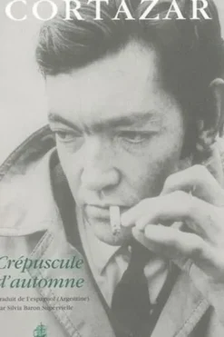 Crépuscule d'automne, Julio Cortázar