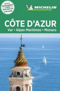 Côte-d'Azur. Var, Alpes-Maritimes, Monaco, Edition 2020, Michelin