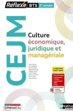 Culture économique juridique et managériale BTS 2e année. 3e édition revue et augmentée, Pierre Arcuset
