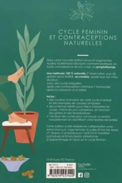 Cycle féminin et contraceptions naturelles. Pour une féminité consciente et épanouie, Edition revue et augmentée, Audrey Guillemaud
