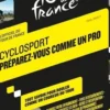 Cyclosport préparez-vous comme un pro. Tout savoir pour rouler comme un coureur du tour, Paul Knott