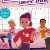 Danse avec moi Tome 1 : La révélation, Isabelle Bottier