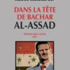 Dans la tête de Bachar al-Assad. Edition revue et augmentée, Subhi Hadidi