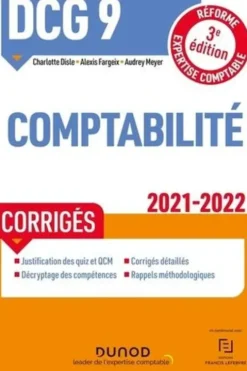 DCG 9 Comptabilité. Corrigés, Edition 2021-2022, Charlotte Disle