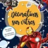 Décorations sur vitres Marvel. Des scènes à colorier + Des décorations pour tes fenêtres, Hemma