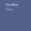 Deadline, Adina Rosetti