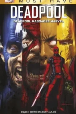 Deadpool : Deadpool massacre Marvel, Cullen Bunn