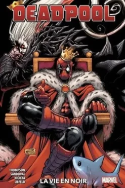 Deadpool Tome 2 : La vie en noir, Kelly Thompson