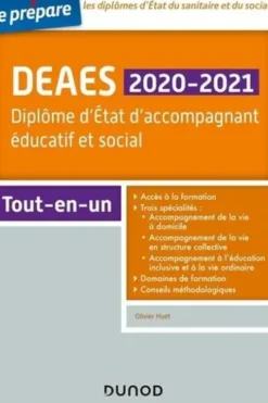 DEAES. Diplôme d'Etat d'accompagnant éducatif et social, Edition 2020-2021, Olivier Huet