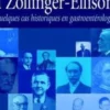 De Barrett à Zollinger-Ellison. Quelques cas historiques en gastroentérologie., Fernand Vicari