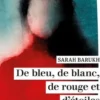 De bleu, de blanc, de rouge et d'étoiles, Sarah Barukh
