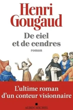 De ciel et de cendres, Henri Gougaud
