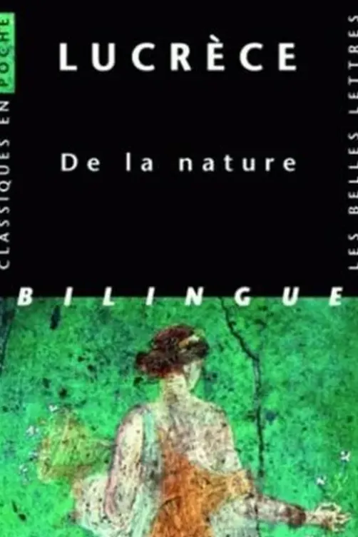 De la nature. Livres I-VI, édition bilingue français-latin, Lucrèce