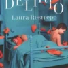 Delirio. Edition en espagnol, Laura Restrepo