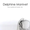 Delphine Manivet, Pauline Mallat