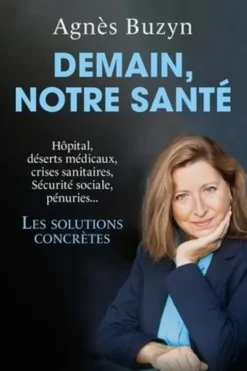 Demain, notre santé, Agnès Buzyn