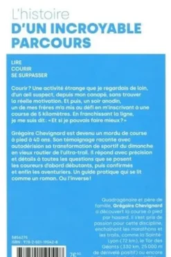 De mon canapé à la course la plus dure au monde. Comment j'en suis venu à courir 250 km dans le Sahara dix-huit mois après m'être acheté ma première paire de chaussures de sport, Grégoire Chevignard