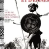 De palmes et d'épines. Tome 1, Vers le domaine des génies (pays Maa', Sud Viêt Nam, 1947-1963), Jean Boulbet