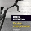 De rien ni de personne, Dario Levantino