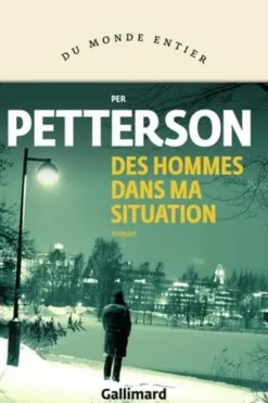 Des hommes dans ma situation, Per Petterson