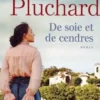 De soie et de cendres, Mireille Pluchard