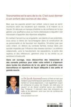 Des parents qui aiment, pourtant des enfants qui souffrent. Accompagner son enfant à exprimer ses talents et à avoir confiance en lui, Jacob Azeroual