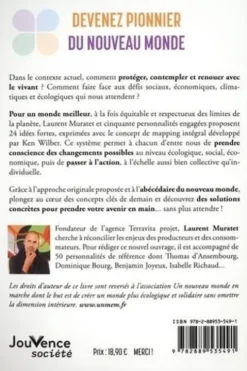 Devenez pionnier du nouveau monde. 24 idées fortes pour se changer et changer le monde, Laurent Muratet