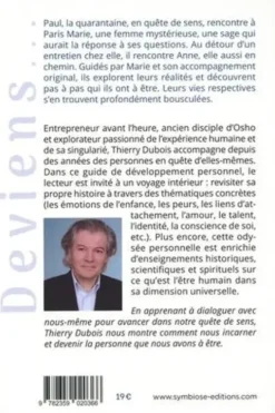 Deviens..., Thierry Dubois