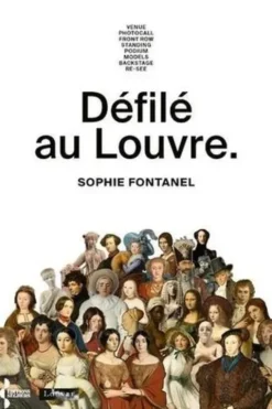 Défilé au Louvre, Sophie Fontanel