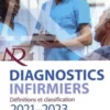 Diagnostics infirmiers. Définitions et classification. Edition 2021-2023, Nanda International