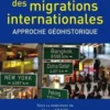 Dictionnaire des migrations internationales. Approche géohistorique, Gildas Simon