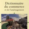 Dictionnaire du commerce et de l'aménagement, René-Paul Desse