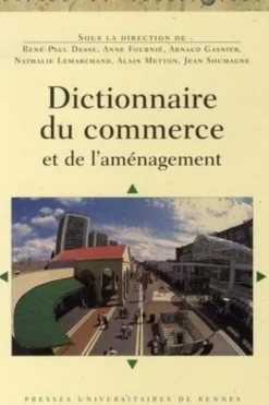 Dictionnaire du commerce et de l'aménagement, René-Paul Desse