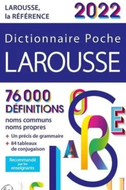 Dictionnaire Larousse de poche. Edition 2022