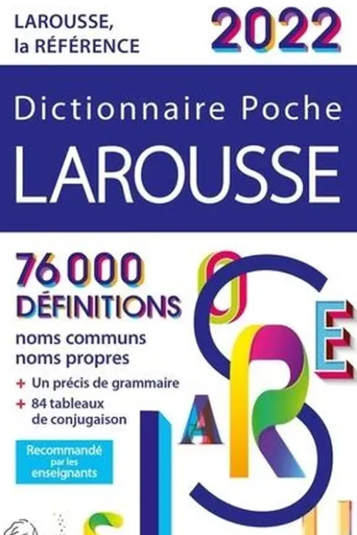 Dictionnaire Larousse de poche. Edition 2022