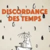 Discordance des temps, Fabien Pesty