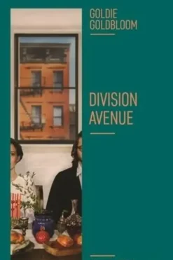 Division avenue, Goldie Goldbloom