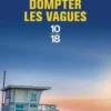 Dompter les vagues, Vendela Vida