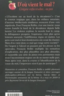D'où vient le mal ? L'énigme enfin résolue... ou pas, François Rollin